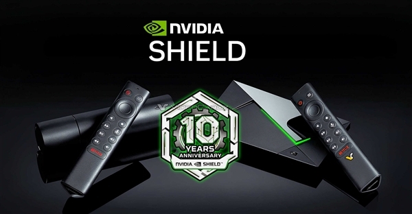 免费更新了10多年 NVIDIA停售2GB版Shield TV:又是内存涨价的坑